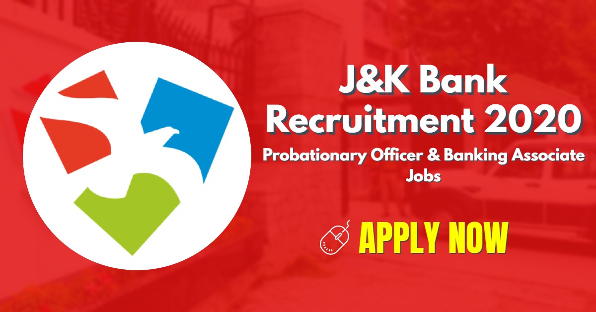 JK Bank Jobs Recruitment of Probationary Officer and Banking Associate
